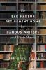 Book cover for "The Bar Harbor retirement home for famous writers (and their muses)"
