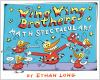 Book cover for "The Wing Wing brothers math spectacular!"