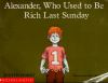 Book cover for "Alexander, who used to be rich last Sunday"