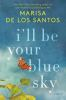 Book cover for "I'll be your blue sky"