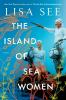 Book cover for "The island of sea women"
