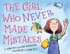 Book cover for "The girl who never made mistakes"
