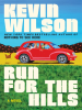 Book Cover for "Run for the Hills"